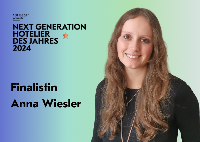 Anna Wiesler, Finalistin 101 Next Generation Hotelier des Jahres 2024